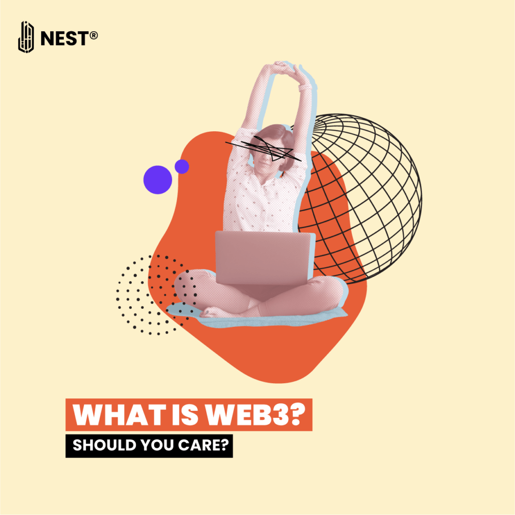 A girl stretching her arms with a laptop on her lap - What is web3? Should you care? - NEST