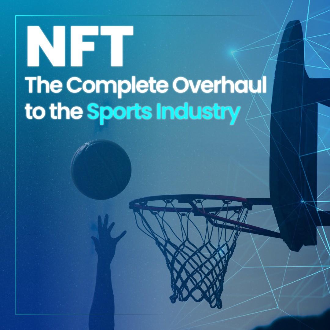 NFT, the Complete Overhaul of the Sports Industry