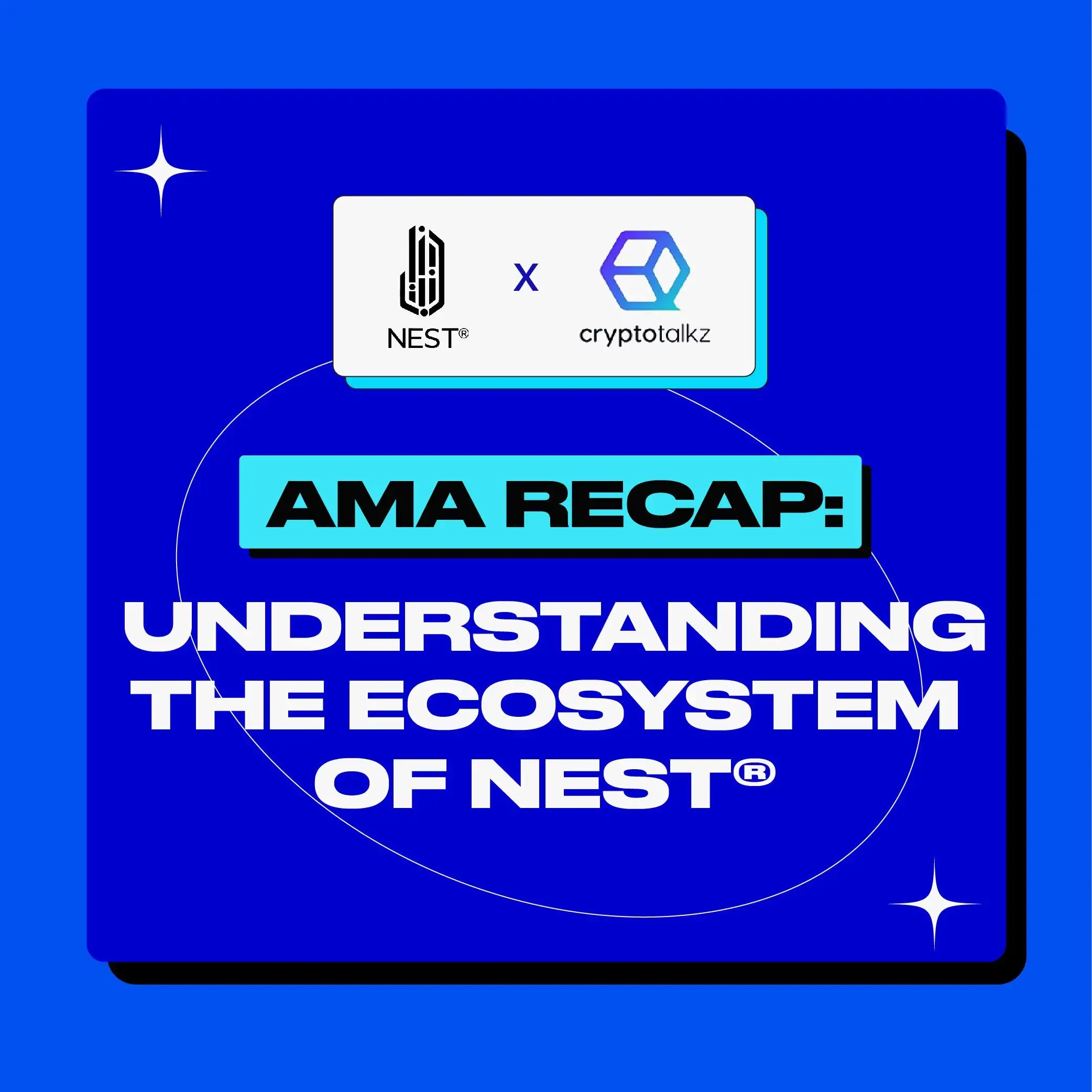 AMA Recap: NESTECH x Cryptotalkz