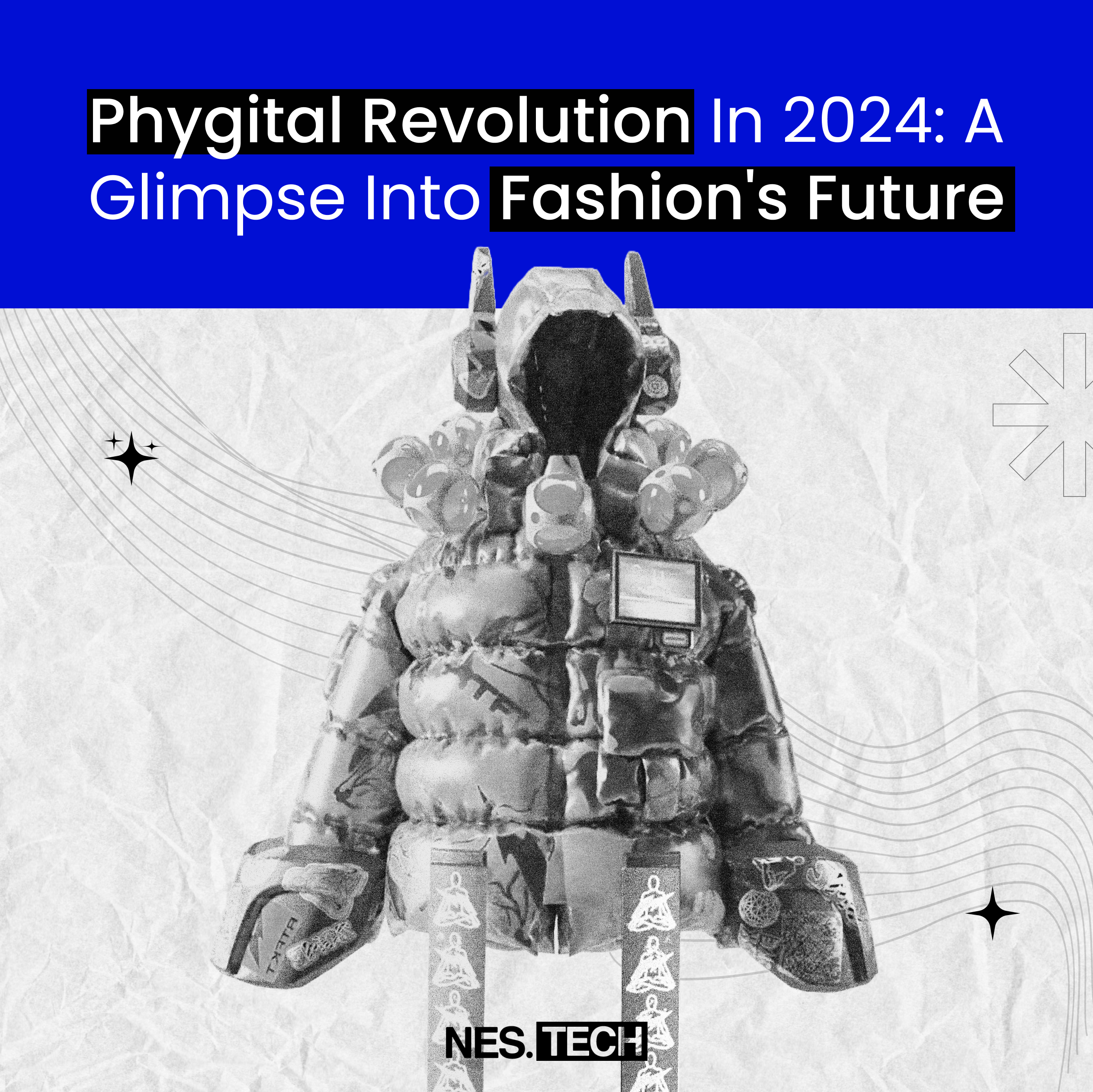 Phygital Revolution In 2024: A Glimpse Into Fashion’s Future